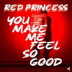 You Make Me Feel So Good