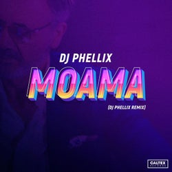 Moama (Dj Phellix Remix)