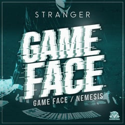 Game Face / Nemesis