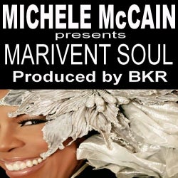 Michele McCain presents Marivent Soul (Produced by BKR)