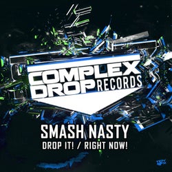 Drop It! / Right Now!