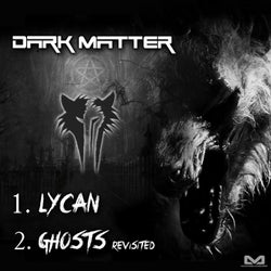 Lycan / Ghosts Revisited