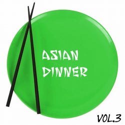 Asian Dinner, Vol.3
