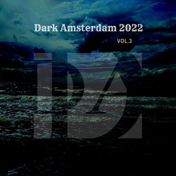 Dark Amsterdam 2022, Vol.3