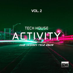 Tech House Activity, Vol. 2 (Club Shakers Tech House)