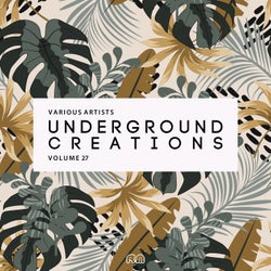 Underground Creations Vol. 27