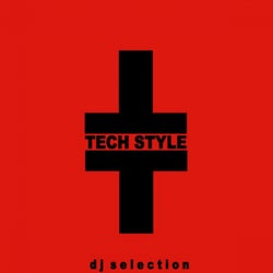 Tech Style (DJ Selection)