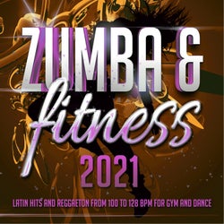Zumba & Fitness 2021 - Latin Hits and Reggaeton from 100 to 128 BPM for Gym and Dance