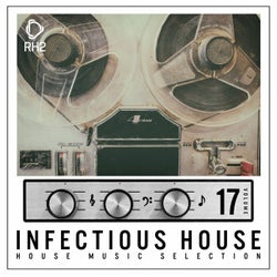 Infectious House, Vol. 17