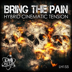 Bring The Pain: Hybrid Cinematic Tension