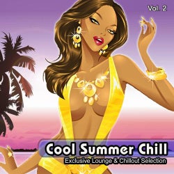 Cool Summer Chill, Vol. 2 (Exclusive Lounge & Chillout Selection)
