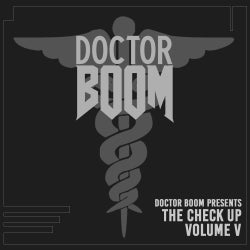 Doctor Boom Presents The Check Up Volume V