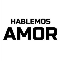 Hablemos amor