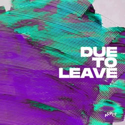 Due To Leave