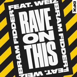 Bram Fidder's 'Rave On This' Chart