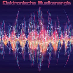 Elektronische Musikenergie