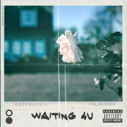 Waiting 4 U
