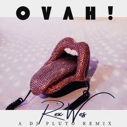 OVAH! - The DJ Pluto Serving Ovah-ness Remix