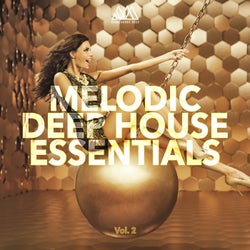 Melodic Deep House Essentials, Vol. 2