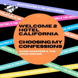 Welcome 2 Hotel California / Choosing My Confessions