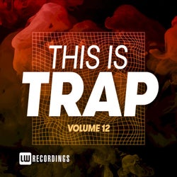 This Is Trap, Vol. 12