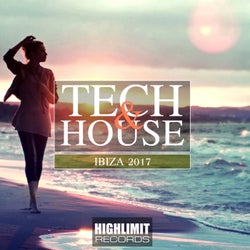 Tech & House Ibiza 2017