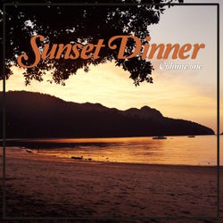 Sunset Dinner, Vol. 1 (Lounging Beats & Dinner Tunes)