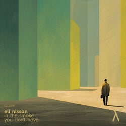 In The Smoke / You Don't Have