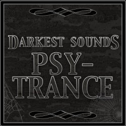 Darkest Sounds: Psy-Trance