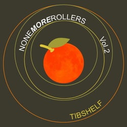 None More Rollers, Vol. 2