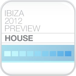 Ibiza Preview 2012 - House