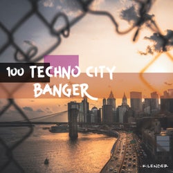100 Techno City Banger