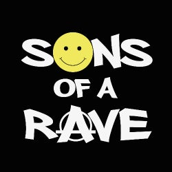 We are Sons of a Rave