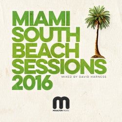 Miami South Beach Sessions 2016 Mixed by David Harness