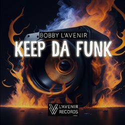 Keep Da Funk (Original Mix)