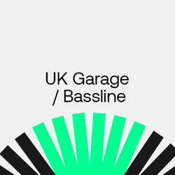 The April Shortlist - UK Garage / Bassline