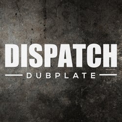 Dispatch Dubplate 014