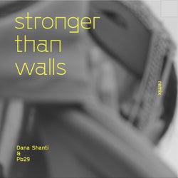Stronger Than Walls