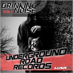 Drinking Noise, Vol. 1