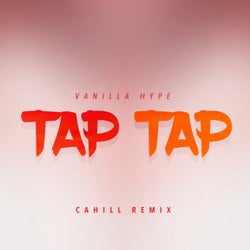 Tap Tap (Cahill Remix)