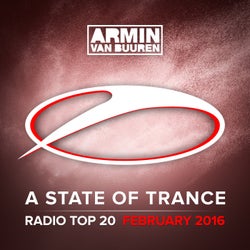 A State Of Trance Radio Top 20 - February 2016 (Including Classic Bonus Track) - Extended Versions