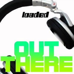 Loaded Records Present "Out There" Vol 1