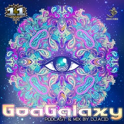 Goa Galaxy: Podcast & Mix By Dj Acid, Vol. 11