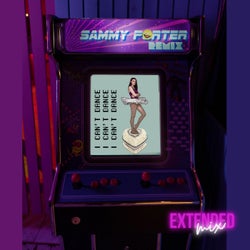 I Can't Dance (Sammy Porter Extended Remixes)