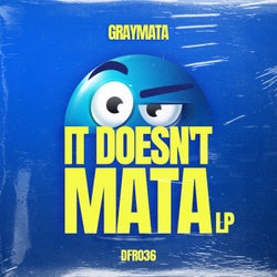 It Doesnt Mata