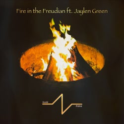 Fire in the Freudian