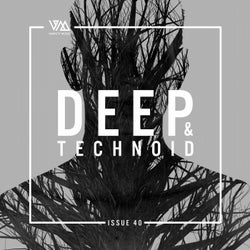 Deep & Technoid #40