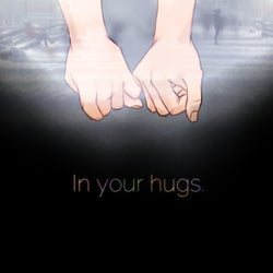 In Your Hugs