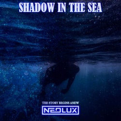 Shadow in the Sea
