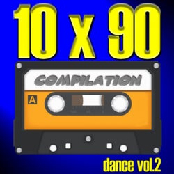 10 X 90 Compilation - Dance Vol.2